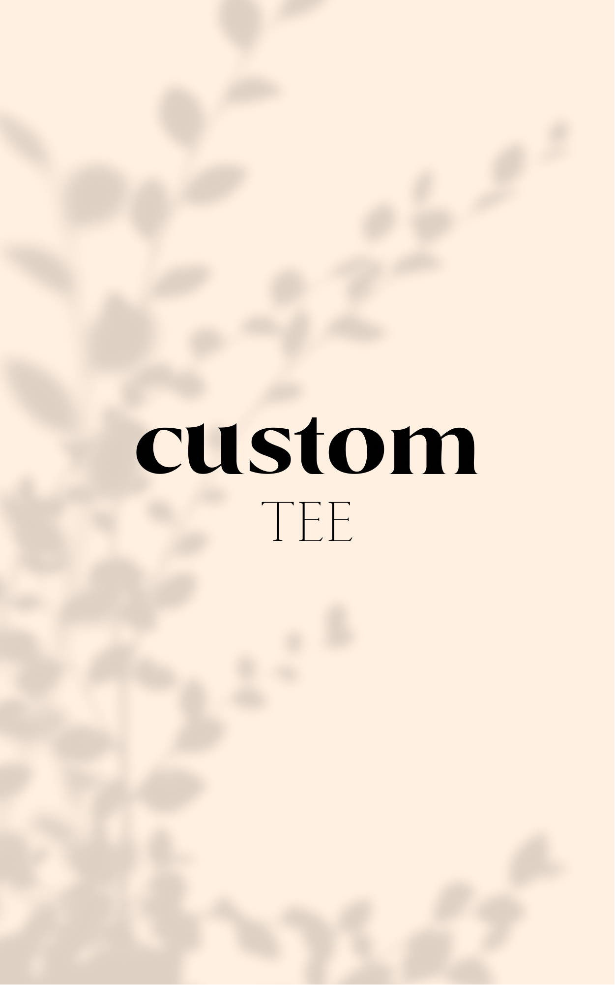 Custom Tee